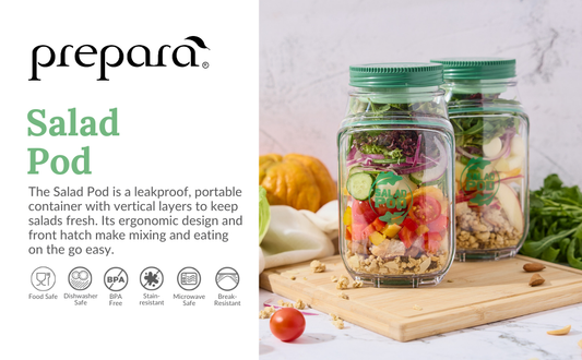 Fresh, Flavorful, and On-the-Go: Meet the Prepara Salad Pod